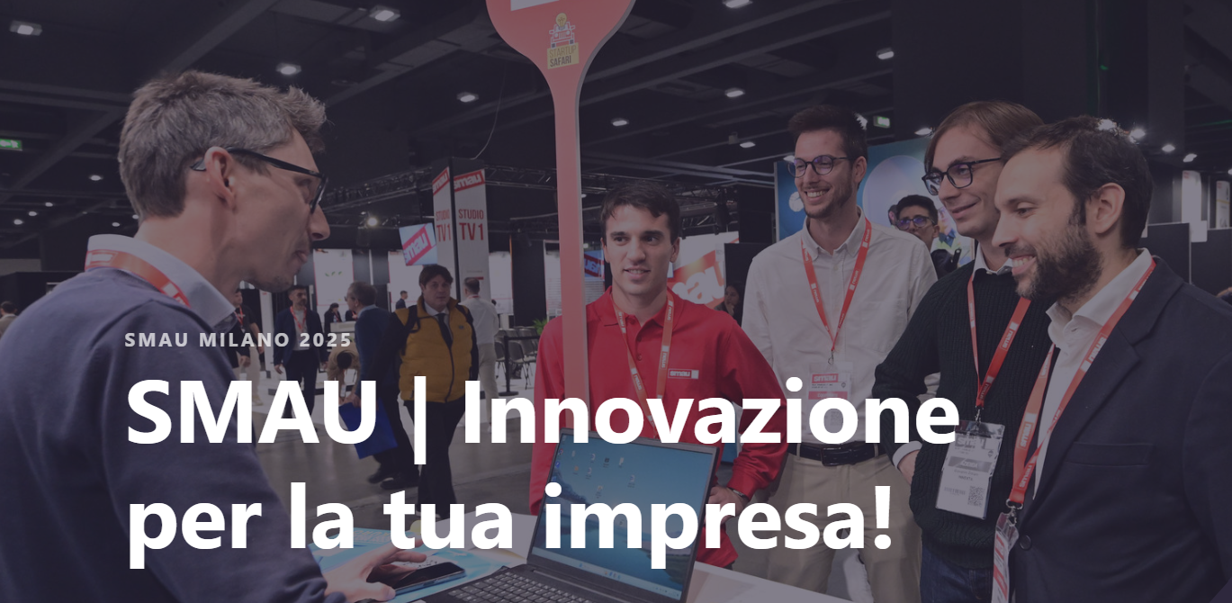 SMAU | NexEvento - Eventi Tech & Business