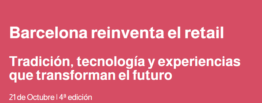 Retail Forum Barcelona 2025 | NexEvento - Eventi Tech & Business