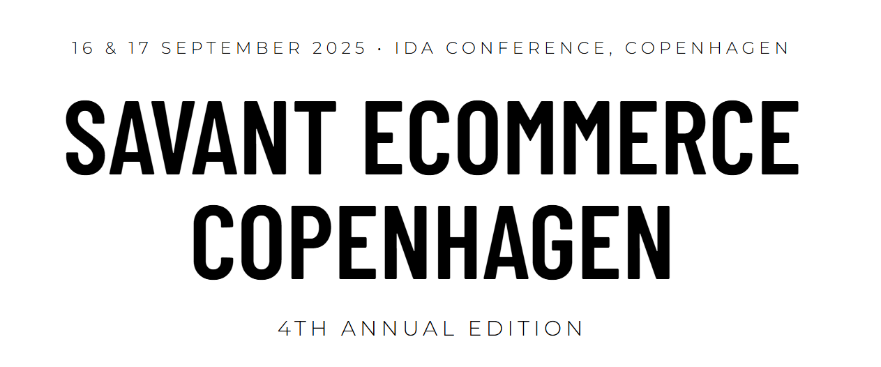 Savant eCommerce Copenhagen 2025