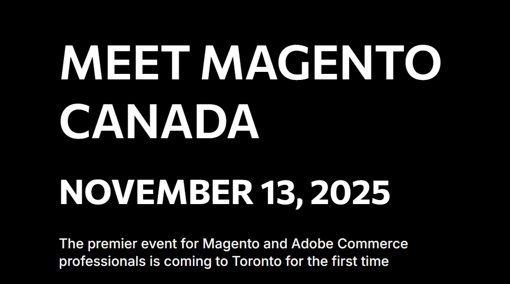 Meet Magento Canada 2025 | Magento Conference | Nexevento