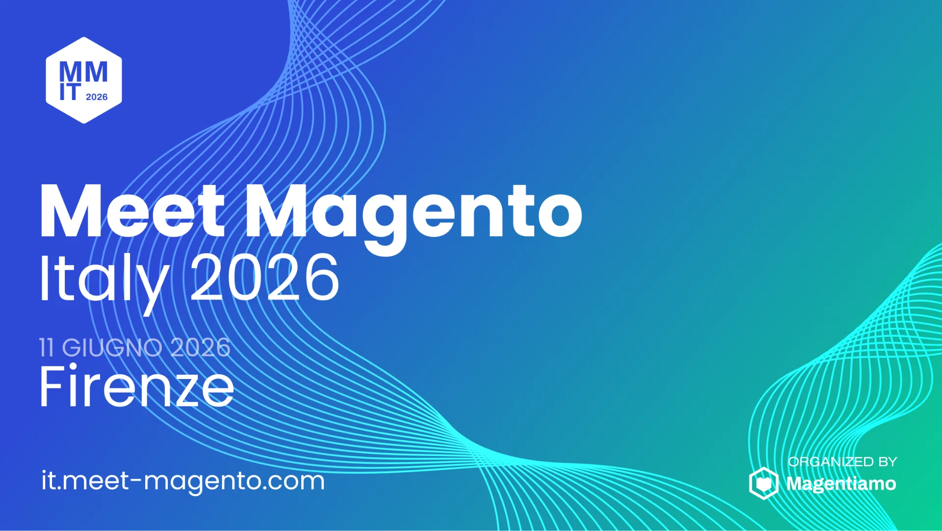Meet Magento Italy 2026 - Firenze | NexEvento - Eventi Tech & Business
