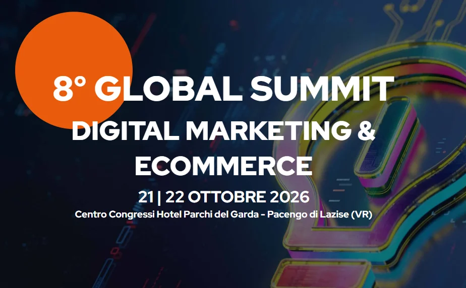 Global Summit Digital Marketing & Ecommerce 2026 a Lazise
